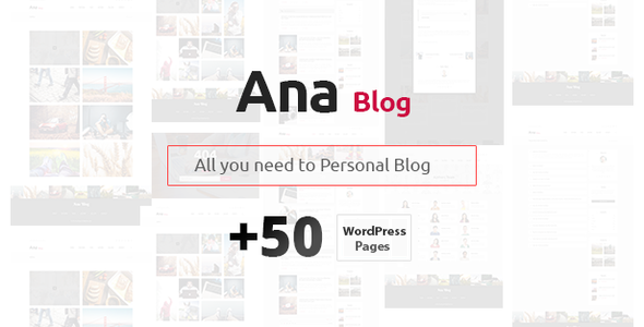 Ana Blog Preview Wordpress Theme - Rating, Reviews, Preview, Demo & Download
