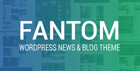 Fantom Preview Wordpress Theme - Rating, Reviews, Preview, Demo & Download
