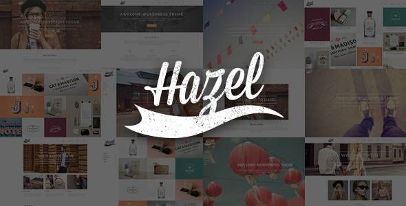 Hazel Preview Wordpress Theme - Rating, Reviews, Preview, Demo & Download