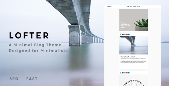 Lofter Preview Wordpress Theme - Rating, Reviews, Preview, Demo & Download
