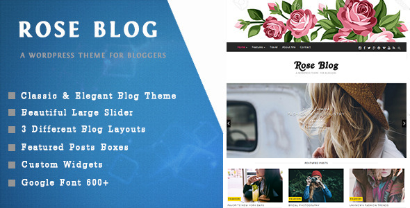 Rose Blog Preview Wordpress Theme - Rating, Reviews, Preview, Demo & Download